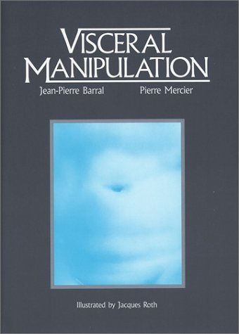 胸郭 Jean-Pierre Barral著 Visceral Manipulation by Jean-Pierre Barral (1988-03-30